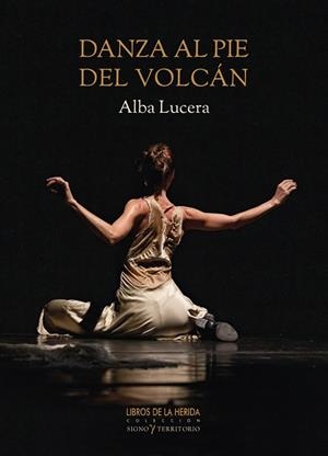 DANZA AL PIE DEL VOLCÁN | 9788419919151 | LUCERA, ALBA | Llibreria La Gralla | Librería online de Granollers