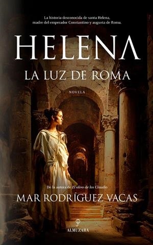 HELENA, LA LUZ DE ROMA | 9791370200350 | RODRÍGUEZ VACAS, MAR | Llibreria La Gralla | Llibreria online de Granollers