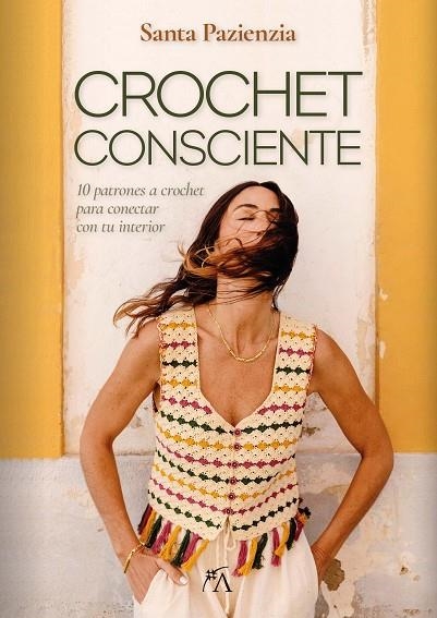 CROCHET CONSCIENTE | 9788410354609 | SANTA PAZIENZIA | Llibreria La Gralla | Librería online de Granollers
