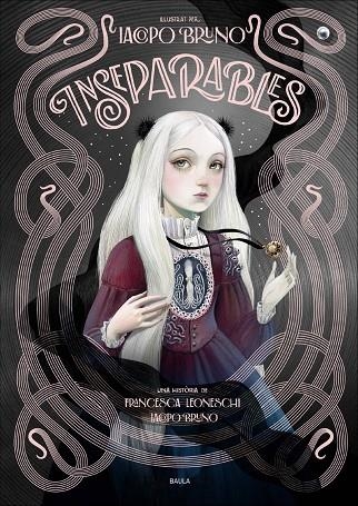 INSEPARABLES | 9788447954506 | LEONESCHI, FRANCESCA ;  BRUNO, IACOPO | Llibreria La Gralla | Llibreria online de Granollers