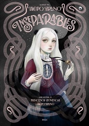 INSEPARABLES | 9788447954506 | LEONESCHI, FRANCESCA ;  BRUNO, IACOPO | Llibreria La Gralla | Llibreria online de Granollers