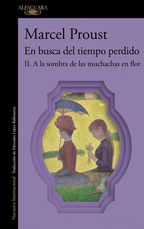 A LA SOMBRA DE LAS MUCHACHAS EN FLOR (EN BUSCA DEL TIEMPO PERDIDO 2) | 9788410299290 | PROUST, MARCEL | Llibreria La Gralla | Llibreria online de Granollers