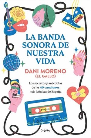 BANDA SONORA DE NUESTRA VIDA, LA | 9788425370595 | MORENO, DANI | Llibreria La Gralla | Llibreria online de Granollers