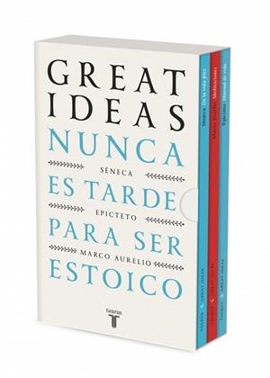 NUNCA ES TARDE PARA SER ESTOICO (SERIE GREAT IDEAS) | 9788430628766 | SÉNECA ;  EPICTETO ;  MARCO AURELIO | Llibreria La Gralla | Llibreria online de Granollers
