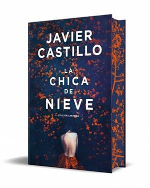 CHICA DE NIEVE, LA  (EDICIÓN ESPECIAL LIMITADA) | 9788466388160 | CASTILLO, JAVIER | Llibreria La Gralla | Llibreria online de Granollers