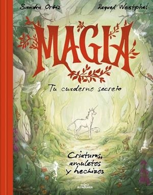 MAGIA. TU CUADERNO SECRETO | 9788419982469 | ORTIZ, SANDRA | Llibreria La Gralla | Llibreria online de Granollers
