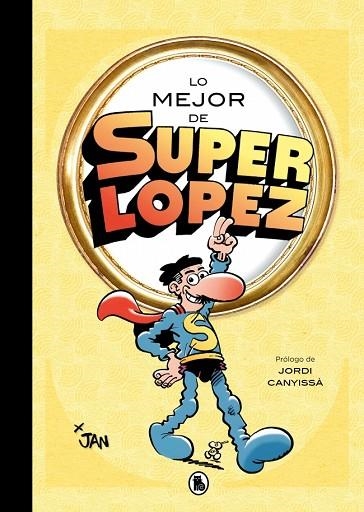 LO MEJOR DE SUPERLÓPEZ (LO MEJOR DE...) | 9788402430830 | JAN | Llibreria La Gralla | Llibreria online de Granollers