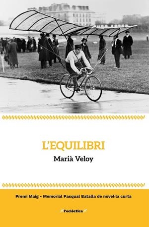 L'EQUILIBRI | 9788413588292 | VELOY, MARIÀ | Llibreria La Gralla | Llibreria online de Granollers