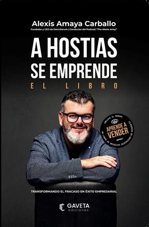 A HOSTIAS SE EMPRENDE | 9788412760767 | AMAYA CARBALLO, ALEXIS | Llibreria La Gralla | Librería online de Granollers