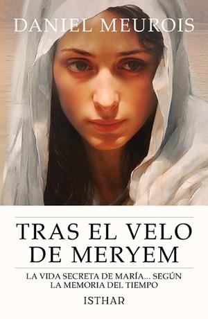 TRAS EL VELO DE MERYEM | 9788419619808 | DANIEL MEUROIS | Llibreria La Gralla | Llibreria online de Granollers