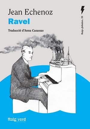 RAVEL | 9788410487611 | ECHENOZ, JEAN | Llibreria La Gralla | Llibreria online de Granollers