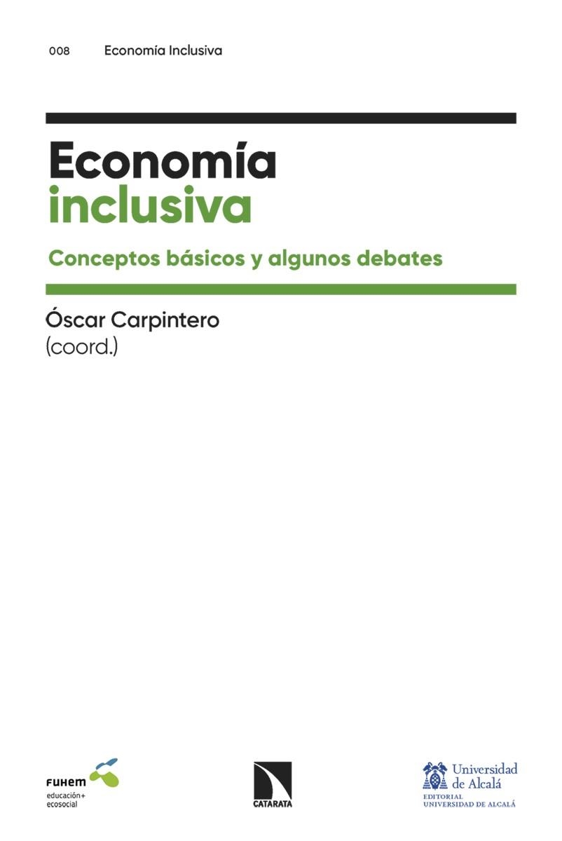 ECONOMÍA INCLUSIVA | 9788410674653 | CARPINTERO, ÓSCAR | Llibreria La Gralla | Llibreria online de Granollers