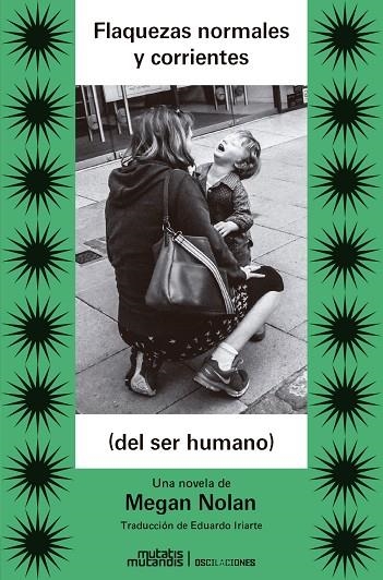 FLAQUEZAS NORMALES Y CORRIENTES (DEL SER HUMANO) | 9788412979886 | NOLAN, MEGAN | Llibreria La Gralla | Llibreria online de Granollers