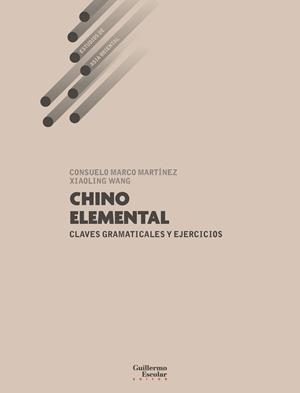 CHINO ELEMENTAL | 9791387789282 | MARCO MARTÍNEZ, CONSUELO / WANG, XIAOLING | Llibreria La Gralla | Llibreria online de Granollers