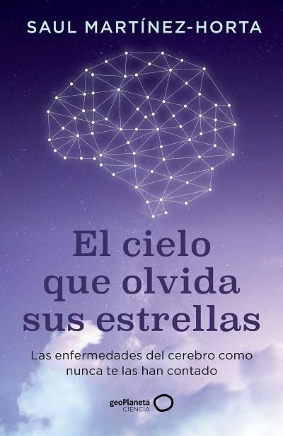 CIELO QUE OLVIDA SUS ESTRELLAS, EL | 9788408302773 | MARTÍNEZ-HORTA, SAUL | Llibreria La Gralla | Librería online de Granollers