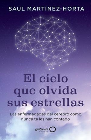 CIELO QUE OLVIDA SUS ESTRELLAS, EL | 9788408302773 | MARTÍNEZ-HORTA, SAUL | Llibreria La Gralla | Librería online de Granollers