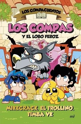 COMPAS Y EL LOBO FEROZ, LOS LOS COMPACUENTOS 3. LOS | 9788427054035 | MIKECRACK, EL TROLLINO Y TIMBA VK | Llibreria La Gralla | Llibreria online de Granollers