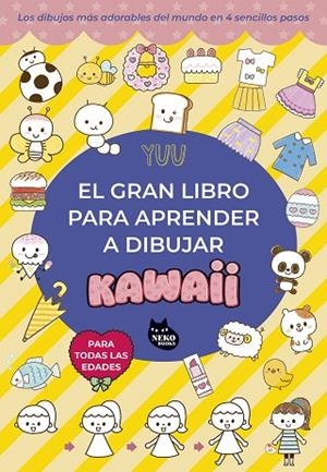GRAN LIBRO PARA APRENDER A DIBUJAR KAWAII, EL | 9788410427105 | YUU | Llibreria La Gralla | Librería online de Granollers