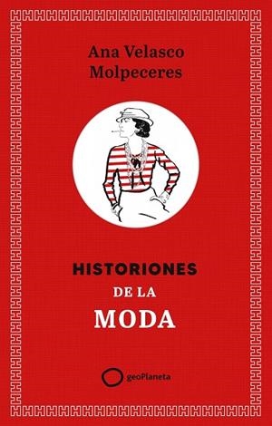 HISTORIONES DE LA MODA | 9788408308355 | VELASCO, ANA | Llibreria La Gralla | Llibreria online de Granollers