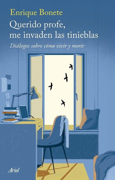 QUERIDO PROFE, ME INVADEN LAS TINIEBLAS | 9788434439689 | BONETE, ENRIQUE | Llibreria La Gralla | Llibreria online de Granollers