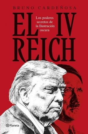 IV REICH LOS PODERES SECRETOS DE LA ILUSTRACION OSCURA, EL | 9788408310600 | CARDEÑOSA, BRUNO | Llibreria La Gralla | Llibreria online de Granollers