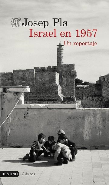 ISRAEL EN 1957 | 9788423368907 | PLA, JOSEP | Llibreria La Gralla | Llibreria online de Granollers