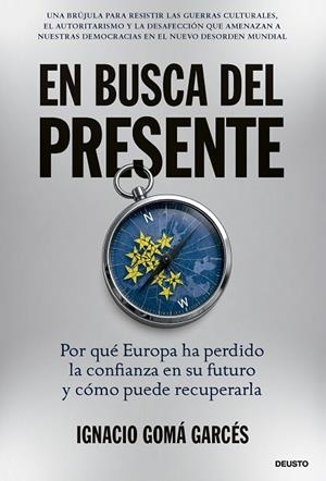 EN BUSCA DEL PRESENTE | 9788423439751 | GOMÁ GARCÉS, IGNACIO | Llibreria La Gralla | Librería online de Granollers