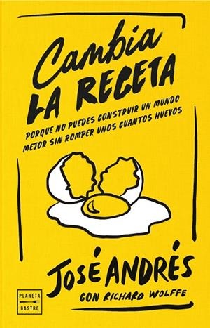 CAMBIA LA RECETA | 9788408311126 | ANDRÉS, JOSÉ | Llibreria La Gralla | Librería online de Granollers