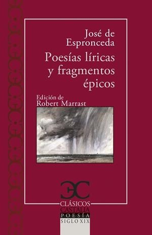 POESÍAS LÍRICAS Y FRAGMENTOS ÉPICOS | 9788497409490 | ESPRONCEDA, JOSÉ DE | Llibreria La Gralla | Librería online de Granollers