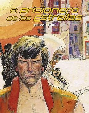 EL PRISIONERO DE LAS ESTRELLAS | 9791399055177 | FONT, ALFONSO | Llibreria La Gralla | Llibreria online de Granollers