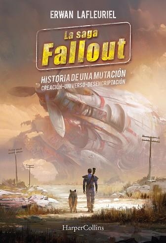 SAGA FALLOUT, LA  HISTORIA DE UNA MUTACIÓN | 9788410645325 | LAFLEURIEL, ERWAN | Llibreria La Gralla | Llibreria online de Granollers