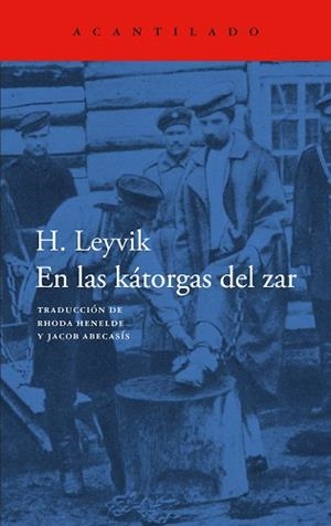 EN LAS KÁTORGAS DEL ZAR | 9788419958853 | LEYVICK, H. | Llibreria La Gralla | Llibreria online de Granollers