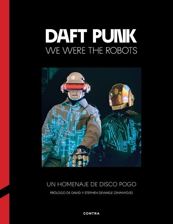 DAFT PUNK: WE WERE THE ROBOTS | 9788410045330 | AA.VV. | Llibreria La Gralla | Llibreria online de Granollers