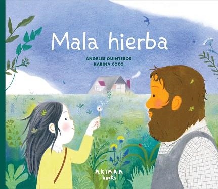 MALA HIERBA | 9788418972867 | QUINTEROS, ANGELES | Llibreria La Gralla | Llibreria online de Granollers