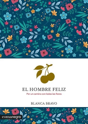 HOMBRE FELIZ, EL | 9788410161931 | BRAVO, BLANCA | Llibreria La Gralla | Llibreria online de Granollers