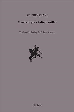 GENETS NEGRES I ALTRES RATLLES (EDICIÓ BILINGÜE ANGLÈS / CATALÀ) | 9788410482869 | CRANE, STEPHEN | Llibreria La Gralla | Llibreria online de Granollers