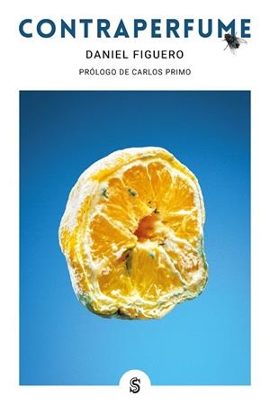CONTRAPERFUME | 9788412447088 | FIGUERO, DANIEL | Llibreria La Gralla | Librería online de Granollers