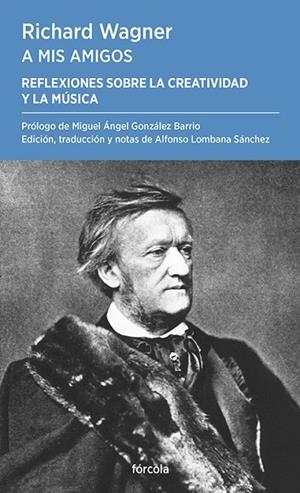 A MIS AMIGOS | 9788419969323 | WAGNER, RICHARD | Llibreria La Gralla | Llibreria online de Granollers