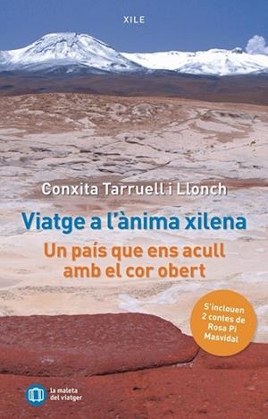 VIATGE A L'ÀNIMA XILENA | 9791399064018 | TARRUELL I LLONCH, CONXITA | Llibreria La Gralla | Llibreria online de Granollers