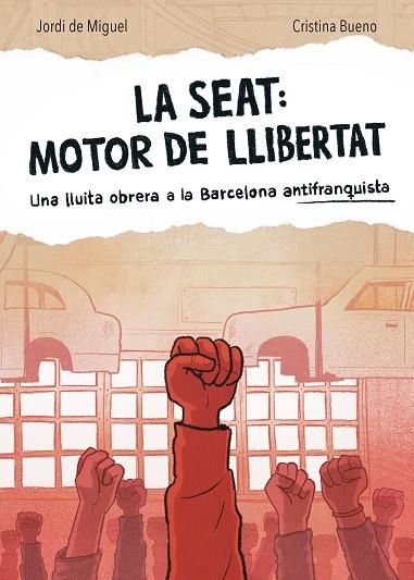 SEAT, LA  MOTOR DE LLIBERTAT | 9788491566519 | DE MIGUEL, JORDI; BUENO, CRISTINA | Llibreria La Gralla | Librería online de Granollers