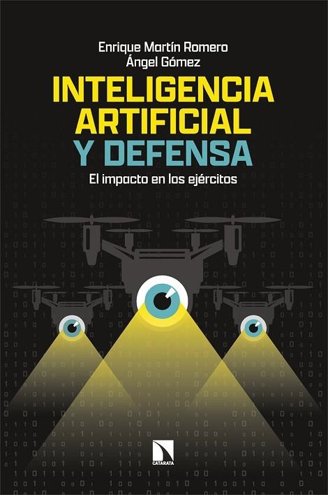 INTELIGENCIA ARTIFICIAL Y DEFENSA | 9788410674042 | GÓMEZ, ÁNGEL; MARTÍN ROMERO, ENRIQUE | Llibreria La Gralla | Llibreria online de Granollers