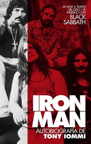 IRON MAN: AUTOBIOGRAFÍA DE TONY IOMMI | 9788418404733 | IOMMI, TONY | Llibreria La Gralla | Llibreria online de Granollers