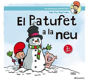 PATUFET A LA NEU | 9788413565231 | ROIG CÉSAR, ROGER | Llibreria La Gralla | Librería online de Granollers