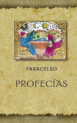 PROFECÍAS | 9788411722964 | PARACELSO | Llibreria La Gralla | Llibreria online de Granollers