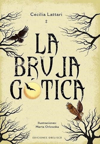 BRUJA GÓTICA, LA | 9788411723114 | LATTARI, CECILIA | Llibreria La Gralla | Llibreria online de Granollers