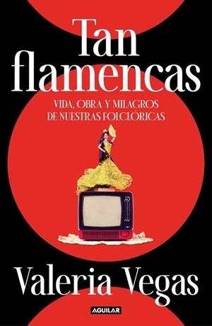 TAN FLAMENCAS | 9788403524972 | VEGAS, VALERIA | Llibreria La Gralla | Librería online de Granollers