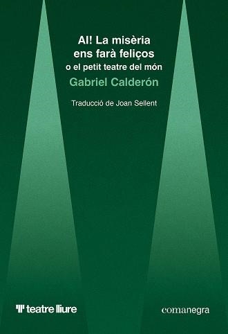 AI! LA MISÈRIA ENS FARÀ FELIÇOS | 9788410161948 | CALDERÓN, GABRIEL | Llibreria La Gralla | Llibreria online de Granollers