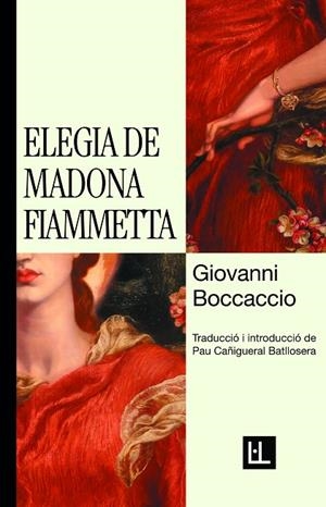 ELEGIA DE MADONA FIAMMETTA | 9791399079029 | BOCCACCIO, GIOVANNI | Llibreria La Gralla | Llibreria online de Granollers
