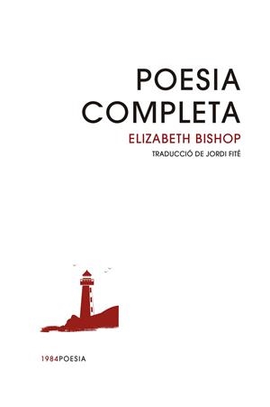 POESIA COMPLETA | 9791387757151 | BISHOP, ELIZABETH | Llibreria La Gralla | Llibreria online de Granollers