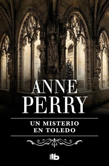 UN MISTERIO EN TOLEDO | 9788413149677 | PERRY, ANNE | Llibreria La Gralla | Librería online de Granollers